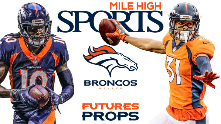 Mile High Sports, Denver Broncos, Futures, Props, Jerry Jeudy, Justin Simmons
