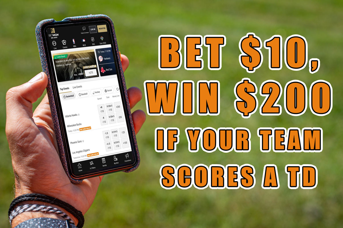 BetMGM Offers $200 No-Brainer Promo On Your Team To Score A Touchdown ...