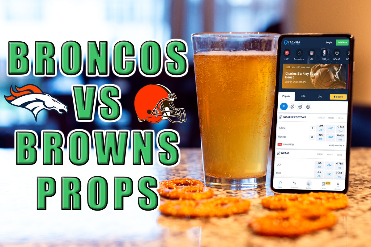 The Best Broncos Vs. Browns Player Props Picks For TNF - Mile High Sports