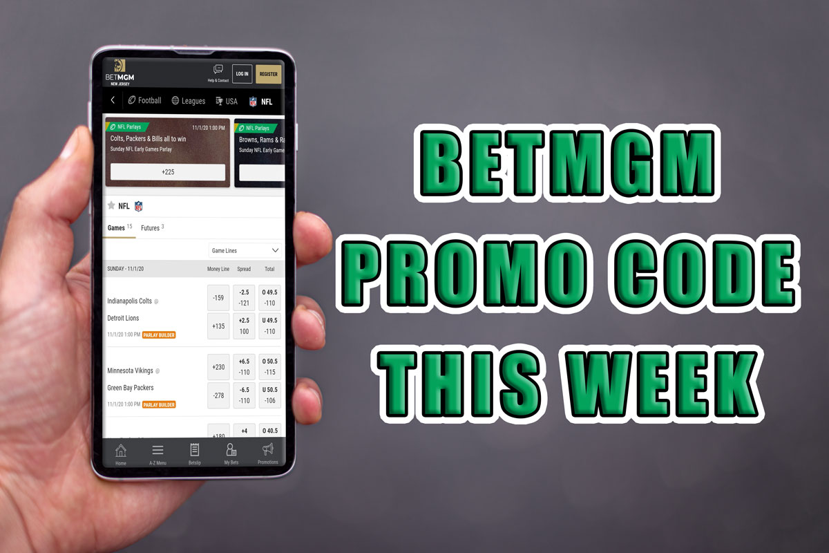 BetMGM NFL Betting Promos: Bet $10, Get $200 In Bonus Bets For Monday Night  Football