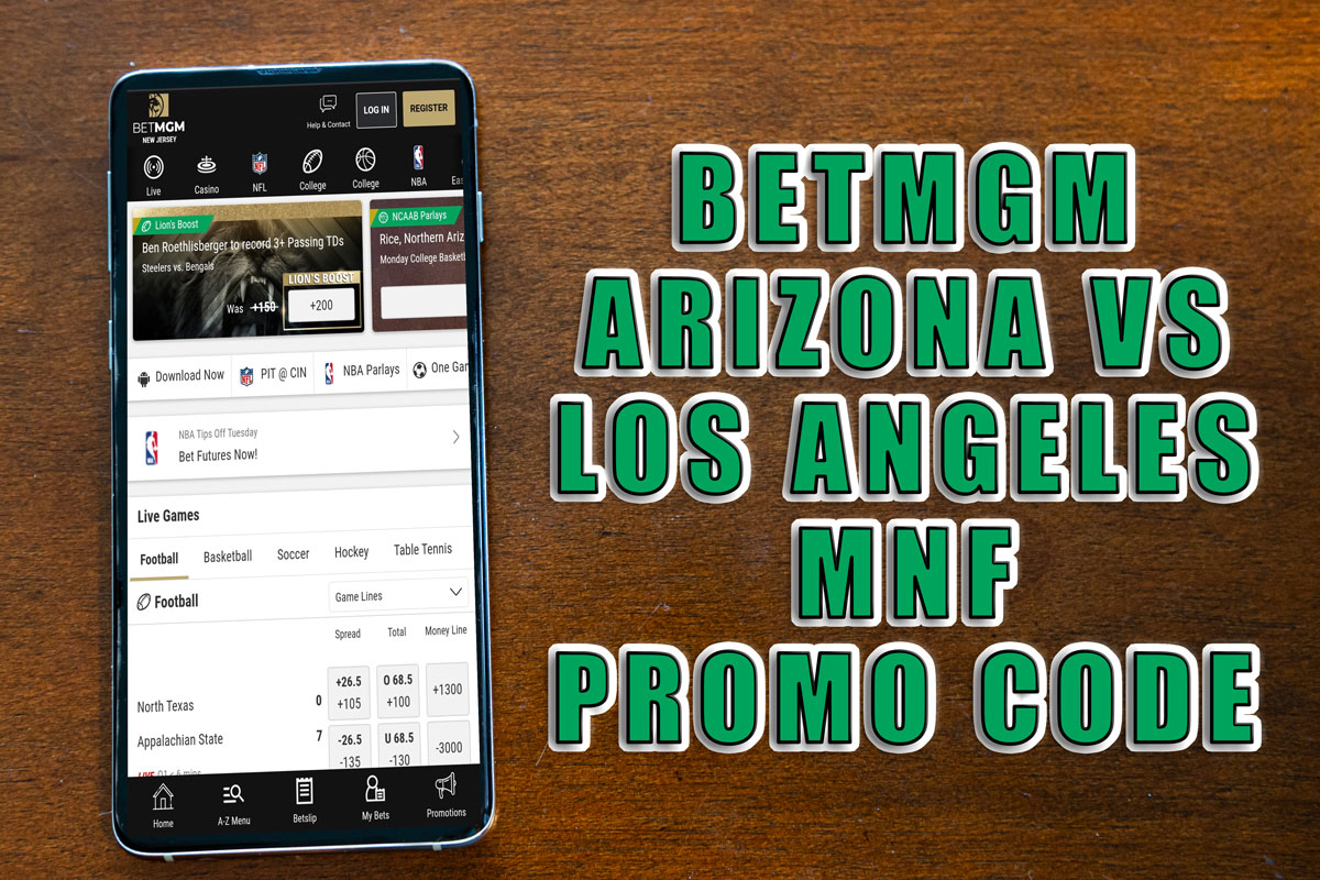 BetMGM Promo Code for Arizona-Los Angeles MNF - Mile High Sports