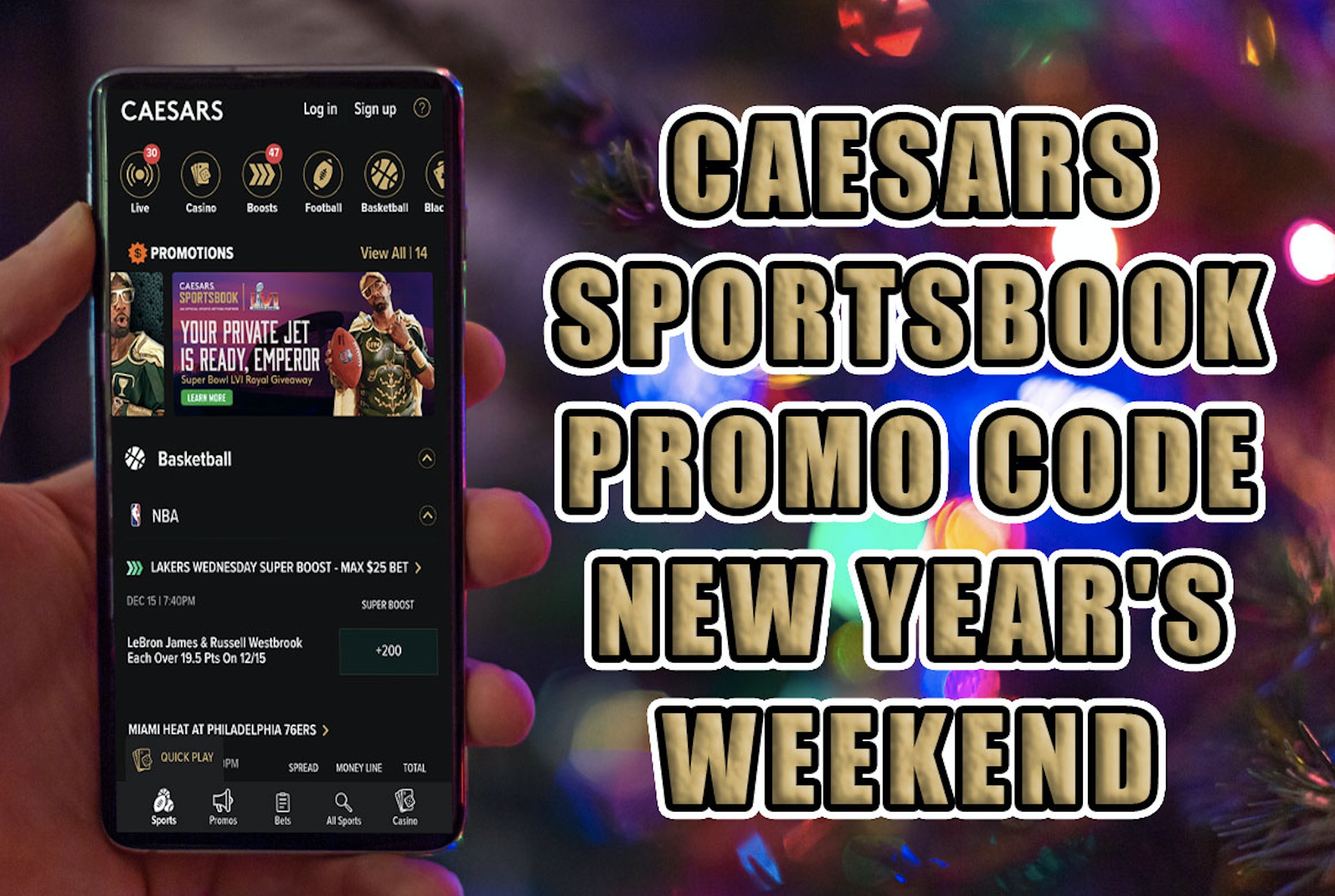 Caesars Sportsbook Promo Code Unloads Massive New Year's Weekend Bonus ...