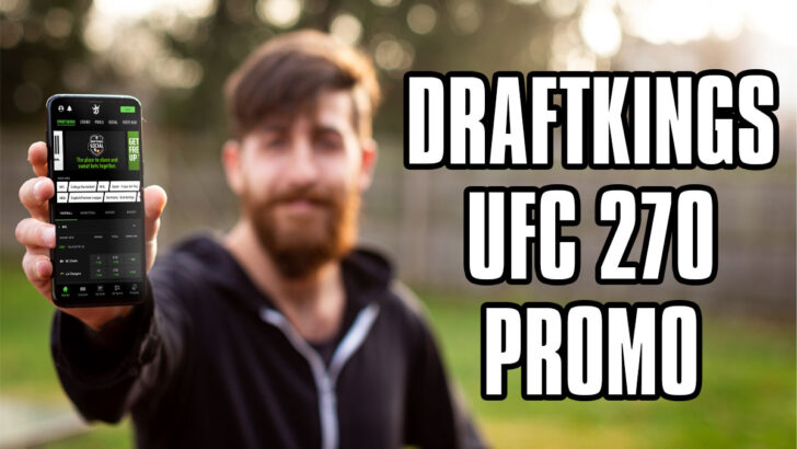 DraftKings UFC 270 Promo
