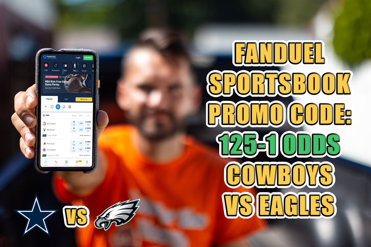 FanDuel Sportsbook Promo Code: 125-1 Odds on Cowboys-Eagles - Mile High  Sports