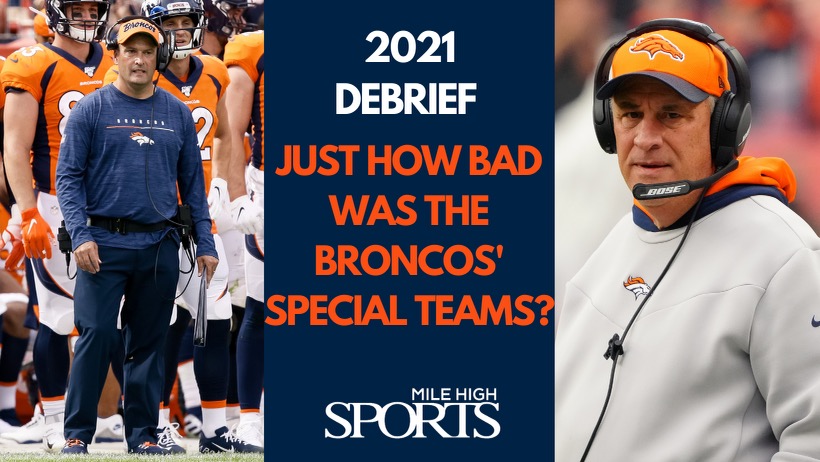 2021 Debrief: Just how bad was the Broncos special teams unit? - Mile High  Sports