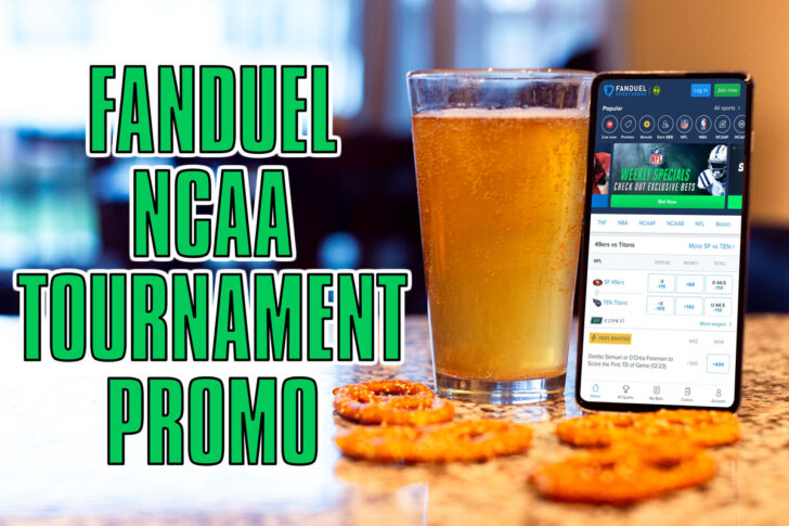 FanDuel NCAA Tournament Promo Delivers Instant Bet $5, Win $150 Payout -  Mile High Sports