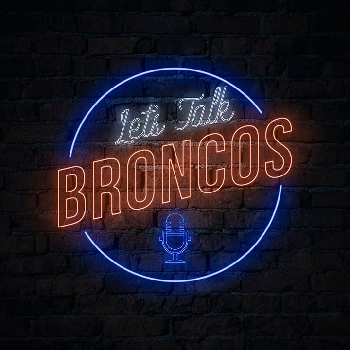 Podcast Cover: Let's Talk Broncos
