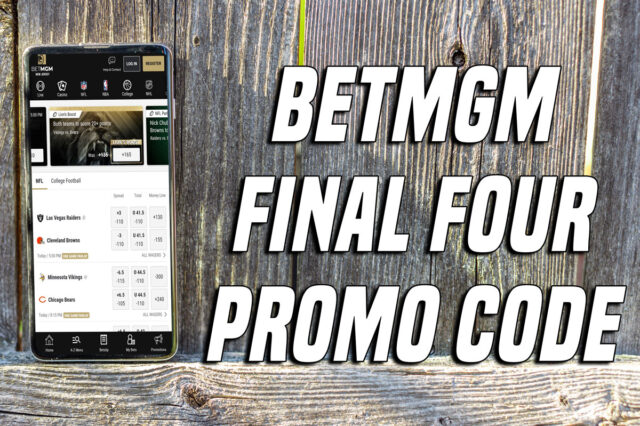 BetMGM Final Four promo code