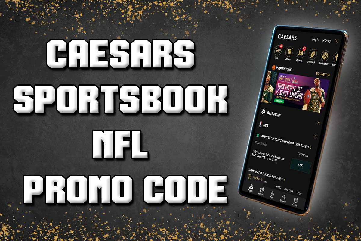 Caesars Sportsbook promo code: $250 bonus bets for late NFL games, Sunday  Night Football 