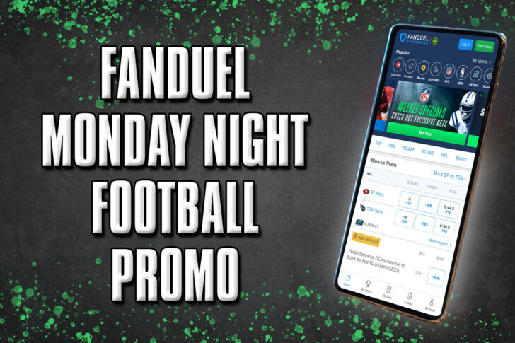 FanDuel Promo Code scores $200 bonus bets for 'Monday Night Football'