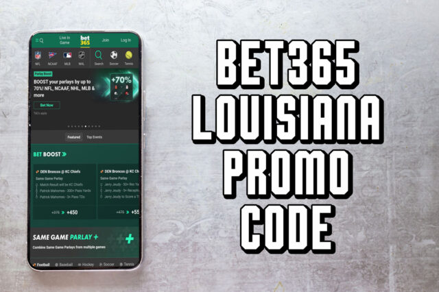 bet365 Louisiana promo code