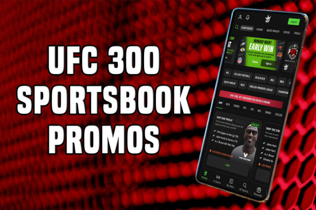 UFC 300 Sportsbook Promos