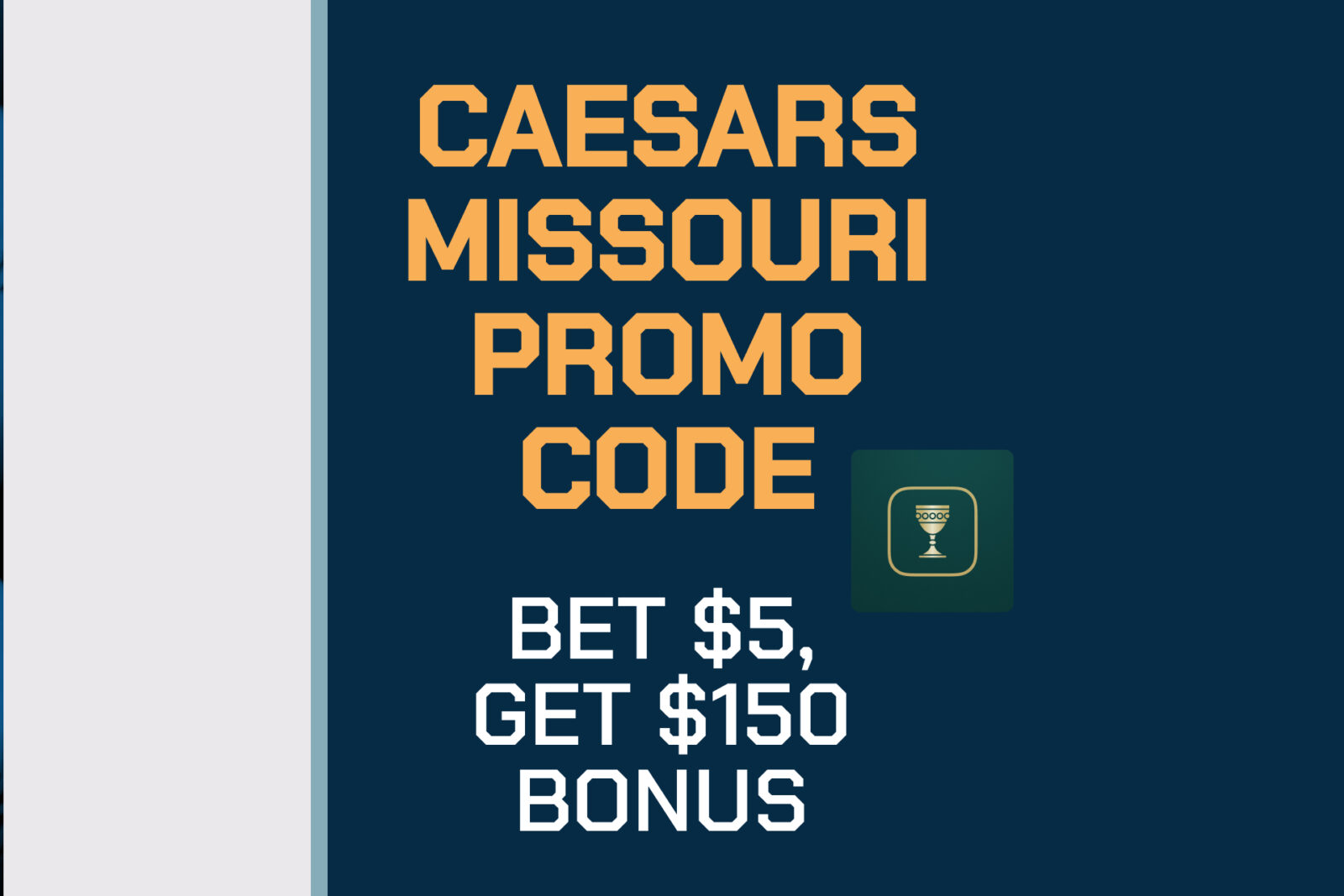 Caesars Missouri Promo Code MHSMO Scores $150 Bonus for Championship Week