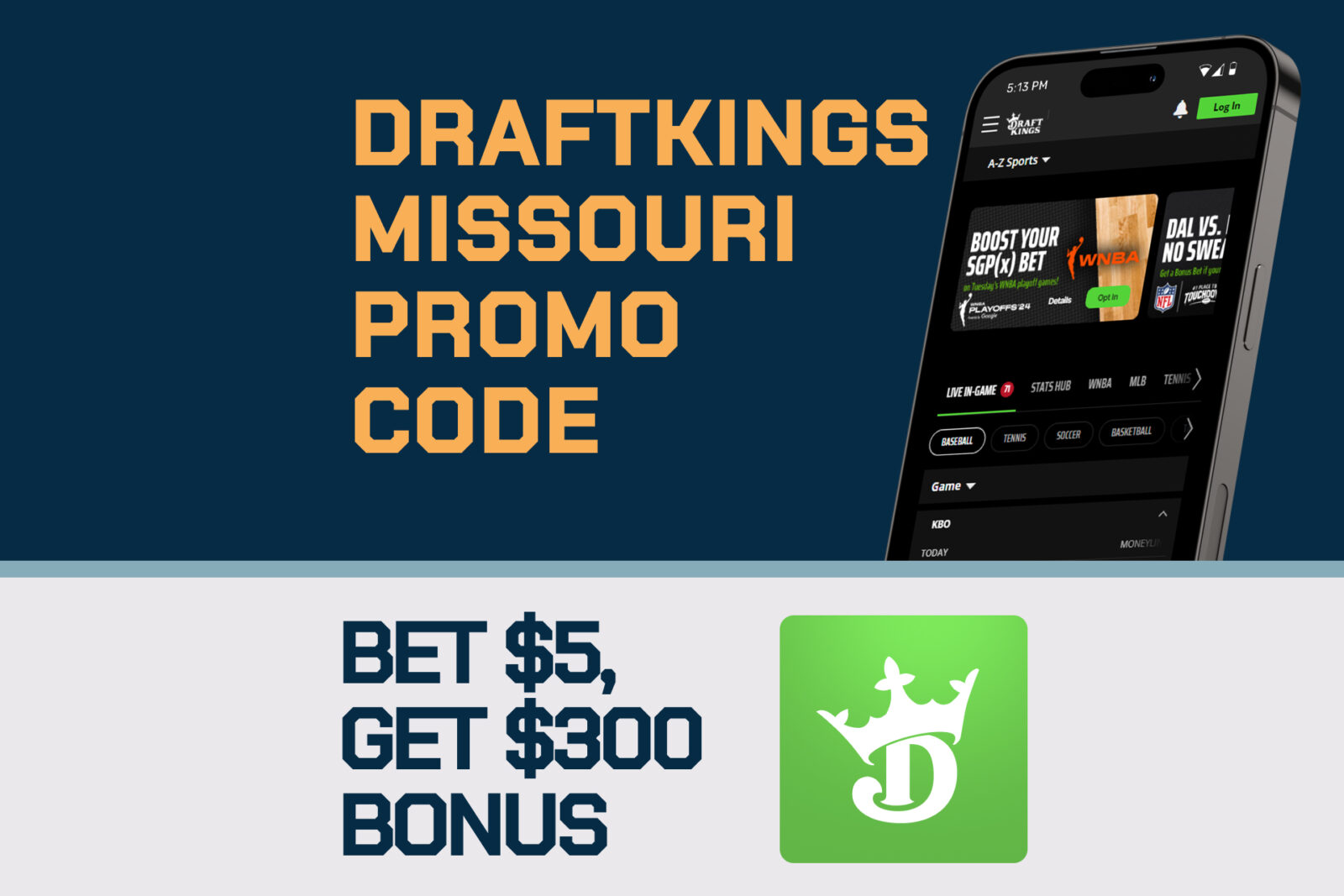 DraftKings Missouri Promo Code: Claim $300 Launch Bonus for NBA + Monday Night Football