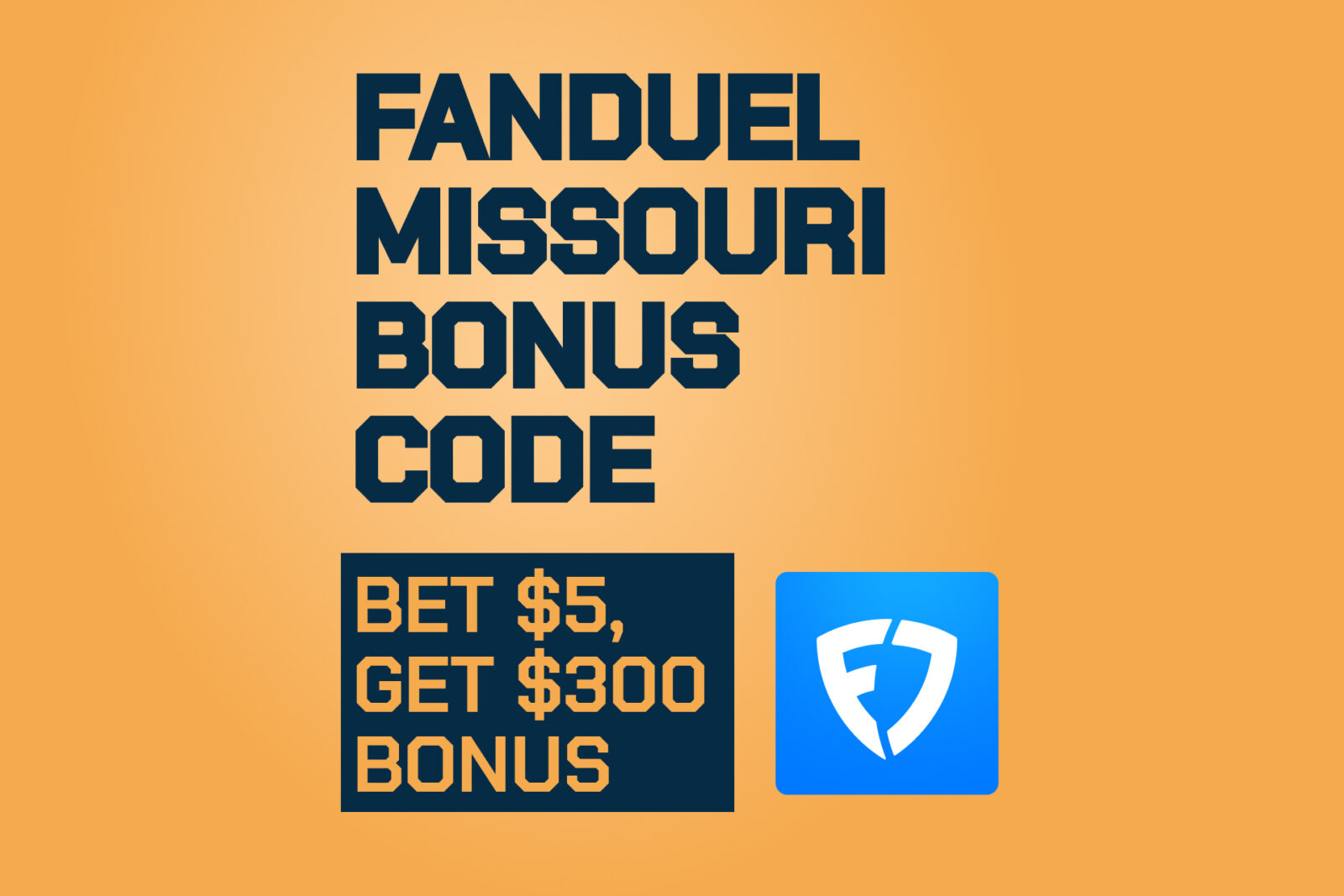 FanDuel Missouri Promo Code: New $300 Welcome Bonus for Sports Betting Start